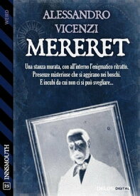 Mereret【電子書籍】[ Alessandro Vicenzi ]