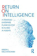 Return on Intelligence