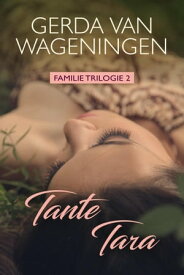 Tante Tara【電子書籍】[ Gerda van Wageningen ]