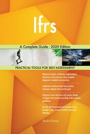 Ifrs A Complete Guide - 2020 Edition【電子書籍】[ Gerardus Blokdyk ]