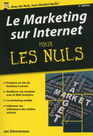 Marketing sur Internet Poche Pour les Nuls【電子書籍】[ Jan Zimmerman ]