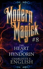 The Heart of Hyndorin【電子書籍】[ Charlotte E. English ]