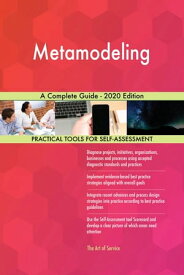Metamodeling A Complete Guide - 2020 Edition【電子書籍】[ Gerardus Blokdyk ]