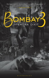 Bombay 3【電子書籍】[ Jitendra Dixit ]