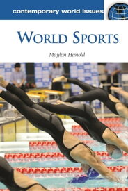 World Sports A Reference Handbook【電子書籍】[ Maylon Hanold ]