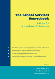 The School Services Sourcebook A Guide for School-Based Professionals【電子書籍】