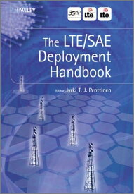 The LTE / SAE Deployment Handbook【電子書籍】