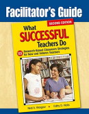 Facilitator′s Guide to What Successful Teachers Do