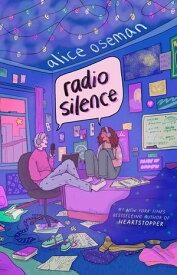 Radio Silence【電子書籍】[ Alice Oseman ]