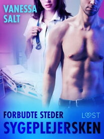 Forbudte Steder: Sygeplejersken【電子書籍】[ Vanessa Salt ]