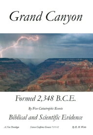 Grand Canyon A New Paradigm【電子書籍】[ E. H. Watts ]