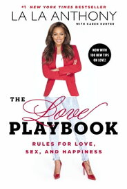 The Love Playbook Rules for Love, Sex, and Happiness【電子書籍】[ La La Anthony ]