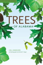 Trees of Alabama【電子書籍】[ Lisa J. Samuelson ]