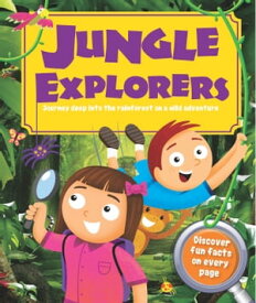 Jungle Explorers【電子書籍】[ Igloo Books Ltd ]
