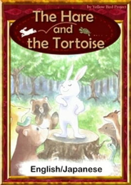 The Hare and The TortoiseEnglish/Japanese versions 