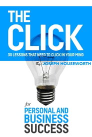 The Click【電子書籍】[ Joseph Houseworth ]