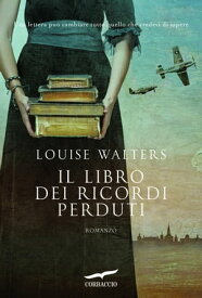 Il libro dei ricordi perduti【電子書籍】[ Louise Walters ]