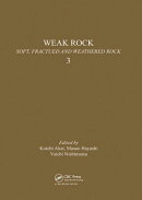 Weak rock: Soft, fractured & weathered rock, volume 3