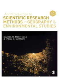 An Introduction to Scientific Research Methods in Geography and Environmental Studies【電子書籍】[ Daniel R. Montello ]