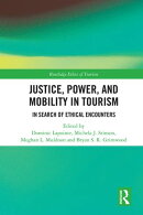 Justice, Power, and Mobility in Tourism