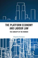 The Platform Economy and Labour Law