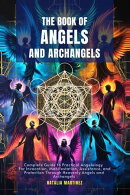 The Book of Angels and Archangels