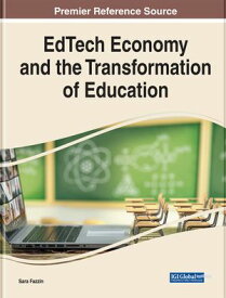 EdTech Economy and the Transformation of Education 【電子書籍】