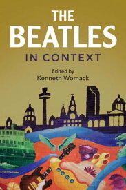 The Beatles in Context【電子書籍】