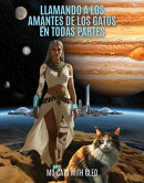 Llamando a los amantes de los gatos en todas partes