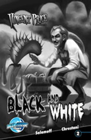 Vincent Price Presents: Black & White #2【電子書籍】[ Paul J. Salamoff ]