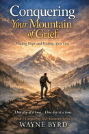 Conquering Your Mountain of Grief