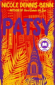 Patsy: A Novel【電子書籍】[ Nicole Dennis-Benn ]