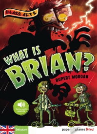 What is Brian ? - Ebook【電子書籍】[ Rupert Morgan ]
