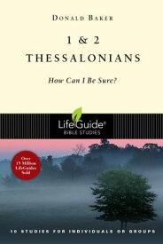 1 & 2 Thessalonians How Can I Be Sure?【電子書籍】[ Donald Baker ]
