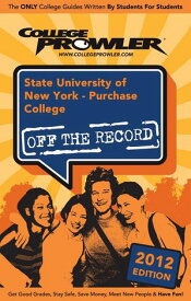 State University of New York: Purchase College 2012【電子書籍】[ Christie Donato ]