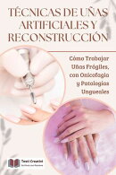 Técnicas de Uñas Artificiales y Reconstrucción