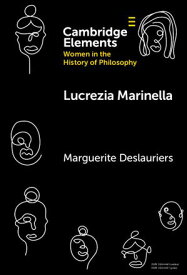Lucrezia Marinella【電子書籍】[ Marguerite Deslauriers ]