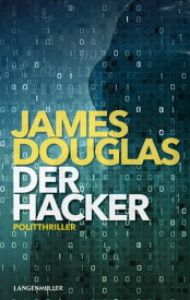 Der Hacker【電子書籍】[ James Douglas ]