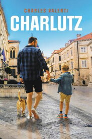 Charlutz【電子書籍】[ Charles Valenti ]