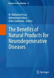 The Benefits of Natural Products for Neurodegenerative Diseases【電子書籍】