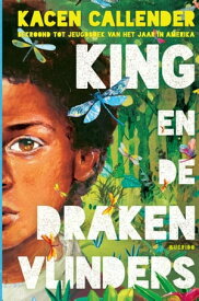 King en de drakenvlinders 【電子書籍】[ Kacen Callender ]