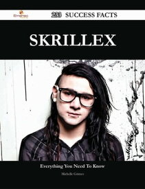 Skrillex 233 Success Facts - Everything you need to know about Skrillex【電子書籍】[ Michelle Grimes ]