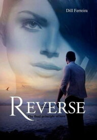 Reverse【電子書籍】[ Dill Ferreira ]
