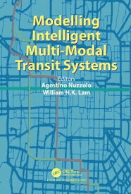 Modelling Intelligent Multi-Modal Transit Systems【電子書籍】