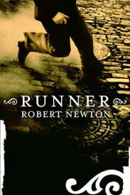 Runner【電子書籍】[ Robert Newton ]