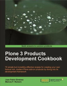 Plone 3 Products Development Cookbook【電子書籍】[ Juan Pablo Gimenez ]