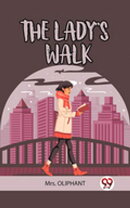The Lady’s Walk
