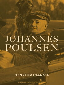Johannes Poulsen【電子書籍】[ Henri Nathansen ]