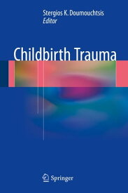 Childbirth Trauma【電子書籍】