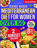 Science-Backed Mediterranean Diet for Women Over 60